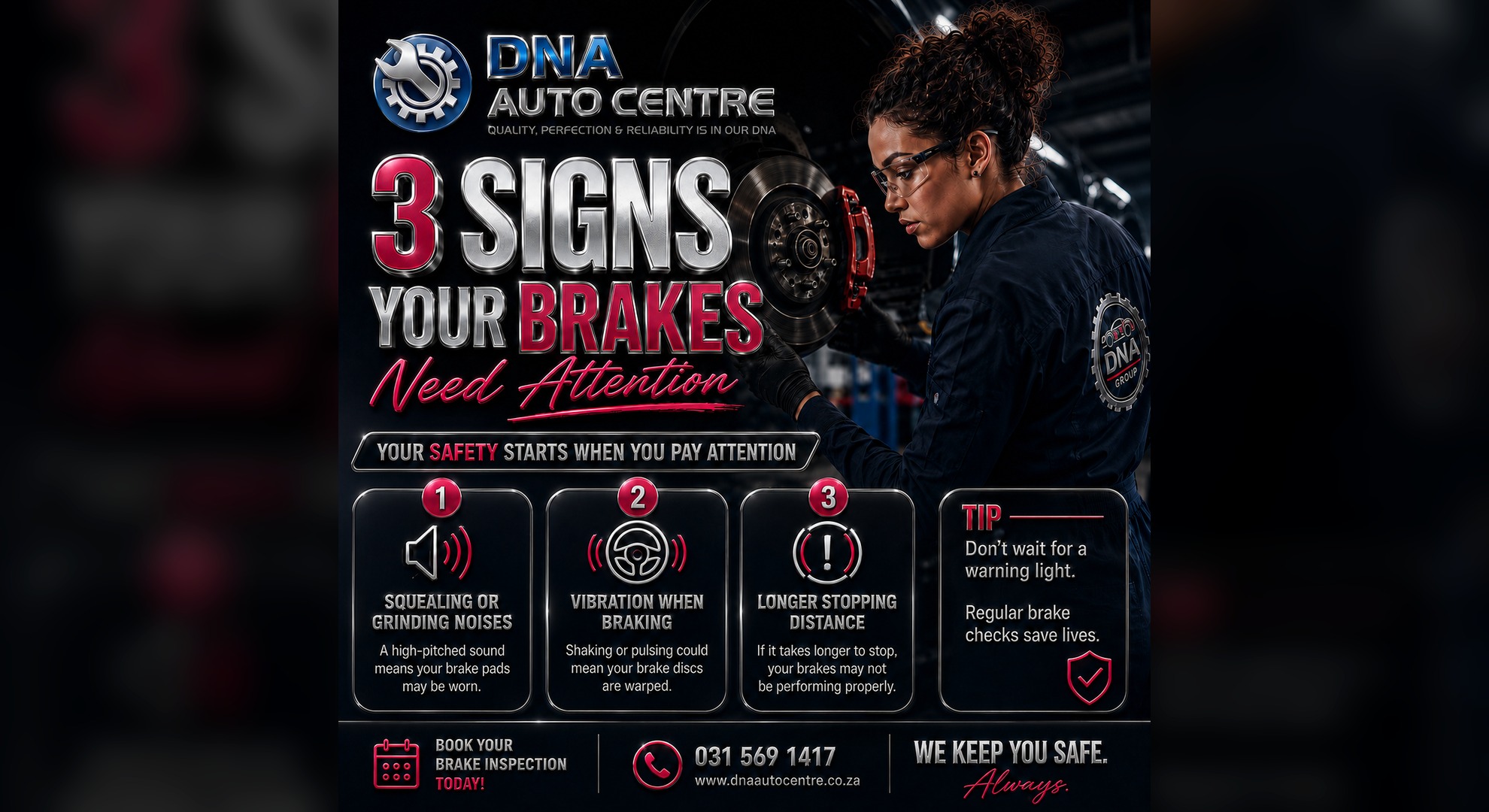 DNA Auto Centre brake safety inspection warning signs for Durban drivers